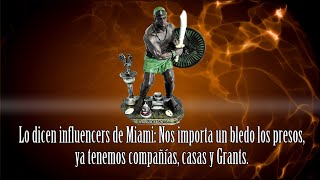 Lo dicen influencers de Miami Nos importa un bledo los presos ya tenemos compañías casas y Grants [upl. by Lebazi178]