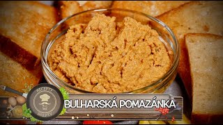 BULHARSKÁ POMAZÁNKA Skvělý recept bez éček ❤️ [upl. by Aillicec]