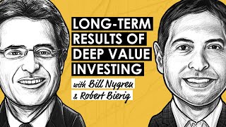 Growth In Deep Value Investing w Bill Nygren amp Robert Bierig MI301 [upl. by Meehyr]