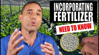 Incorporation  Controlled Release Fertilizer  Watch Before Your Next Planting [upl. by Willette]