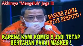 ANGGOTA KOMISI IX DPR RI AKHIRNYA quotMENGELUHquot PAKAI MASKER HANYA UNTUK BERFOTO [upl. by Nnep]