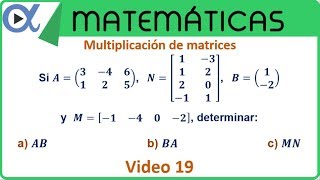 Multiplicación de una matriz por un vector video 19  Álgebra lineal – Vitual [upl. by Hadlee]