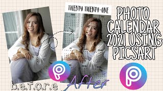 HOW TO MAKE PHOTO CALENDAR 2021 USING PICSART [upl. by Ilsel]