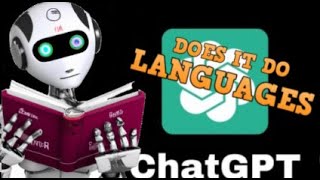 CHATGPT  CAN IT HANDLE LANGUAGES [upl. by Anilat787]