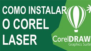 Como instalar o corel laser [upl. by Annawik]