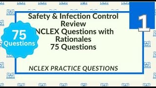 75 Safety and Infection Control NCLEX Questions and Answers Nursing Exam Questions Test 1 [upl. by Weiler887]