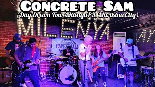 Concrete Sam  Live Performance  MilenyaPH Marikina City  Day Dream Tour [upl. by Anihs]