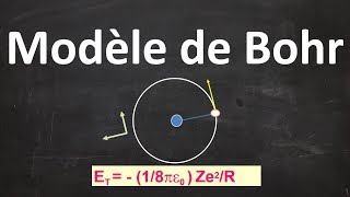 11 Chapitre 2  Le modèle de Bohr pour latome dhydrogène et les hydrogénoides [upl. by Neevan172]