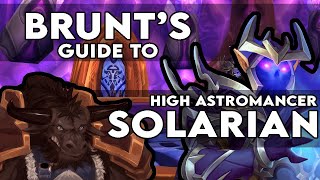 Brunts Guide to High Astromancer Solarian  TBC Classic [upl. by Ahsenrad462]