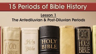 The Antediluvian and PostDiluvian Periods [upl. by Woolson239]