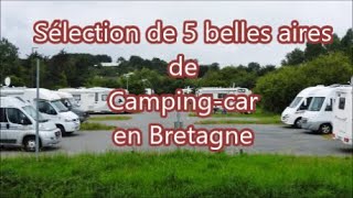 Sélection de 5 belles aires de camping car en Bretagne [upl. by Yettie]