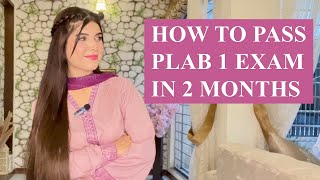 HOW TO PASS PLAB 1 EXAM IN 2 MONTHS TIPS AND TRICKS TO CLEAR ANY EXAM [upl. by Asennav663]