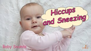 Too Cute Sound of a Babys Hiccups and Sneezing [upl. by Ssur]