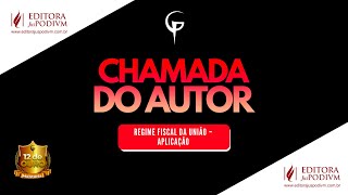 Chamada 107  Regime Fiscal da União – Aplicação [upl. by Anbul]