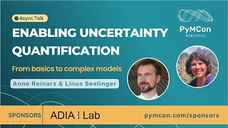 PyMCon Web Series  Enabling Uncertainty Quantification  Anne Reinarz amp Linus Seelinger  Tutorial [upl. by Kiraa]