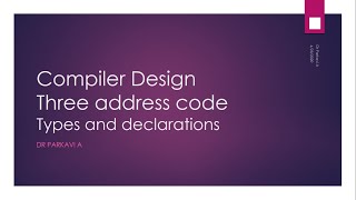 Compiler design Intermediate code generation  Types and declarations [upl. by Innej]