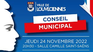 Conseil Municipal de Louveciennes  Jeudi 24 Novembre 2022 [upl. by Wilhelm]