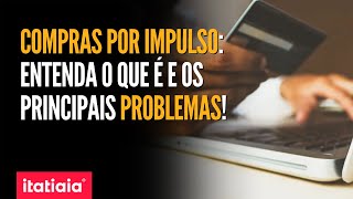 7 EM CADA 10 BRASILEIROS FAZEM COMPRAS POR IMPULSO APONTA PESQUISA [upl. by Comras806]