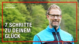 7 Schritte für ein durch und durch positives Leben [upl. by Ahsienod]