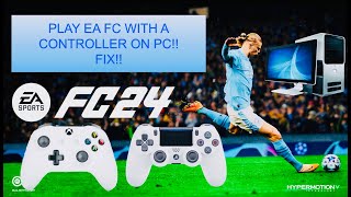 How to Play EA FC 24 with a Controller on PC [upl. by Gena]