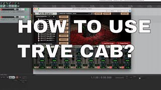 How to Use TRVE Cab  Freebie Cab IR pack demo [upl. by Nomrah890]