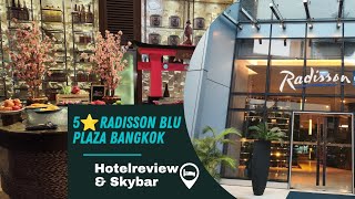 Radisson Blu Plaza Bangkok HotelReview amp Hotel Rooftop Bar Brewski Reisebericht deutschSukhumvit [upl. by Eads]