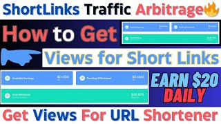 Short Links Traffic Arbitrage 🔥  How To Get Views For URL Shortener To Make Money 🔥 [upl. by Atinele133]