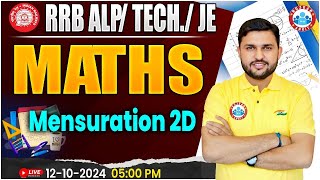 RRB ALP Technician Maths  RRB JE Maths  Mensuration 2D Maths Class For Railway Exams [upl. by Ijar]