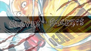 Amv Slaves  Sockets [upl. by Ginsberg766]