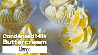 Mango Condensed Milk Buttercream Frosting Whipped Mango Pastry Cream Recipe Silky Smooth Mango Fruit [upl. by Asatan11]