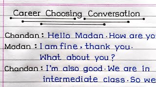 Conversation Between Two Friends In English  Dialogue Between Two Friends About Choice Of Career [upl. by Greff]