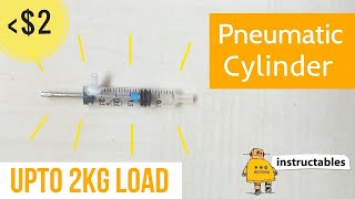 Making the Cheapest Pneumatic cylinder [upl. by Jacques272]