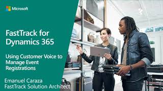 Using Customer Voice to Manage Event Registrations in D365 Marketing  TechTalk  May 24 2021 [upl. by Nolyar247]