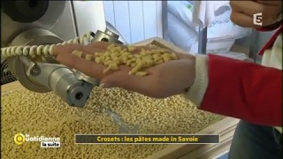 Crozets  les pâtes made in Savoie  La Quotidienne la suite [upl. by Kotta]