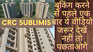 CRC Sublimis Greater Noida latest updates  Noida Extension Construction updates 3bkh 2bhk [upl. by Ailimat746]