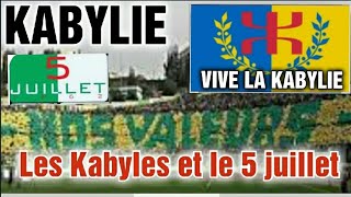 KABYLIE LES KABYLES LALGÉRIE ET LE 5 JUILLET LINDÉPENDANCE [upl. by Ociredef70]