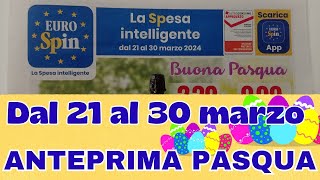 Volantino EUROSPIN dal 21 al 30 marzo anteprima PASQUA [upl. by Eah]