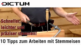 10 Tipps zum Arbeiten mit Stemmeisen  Schneller und präziser stemmen [upl. by Sulihpoeht704]