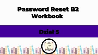 Odpowiedzi do książki Password Reset B2 Workbook  Dział 5  Angielski [upl. by Edi770]