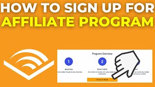 How To Sign Up For Audible Affiliate Program 2024 [upl. by Wilhelm399]