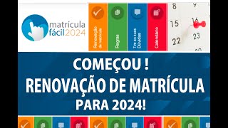 matrícula fácil 2024 COMO FAZER A RENOVAÇÃO MATRICULA 2024 Prazo até o dia 20 de Novembro de 2023 [upl. by Gus5]