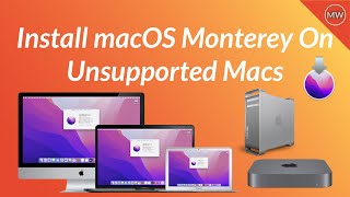 How to Install macOS Monterey On Unsupported Mac  Step By Step Guide [upl. by Mallis]