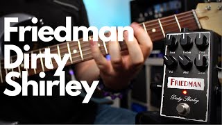 Friedman Dirty Shirley Pedal Demo amp Track  Dan Leggatt [upl. by Casabonne848]