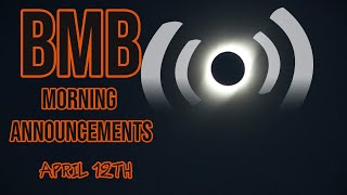 BMB Morning Announcements for Friday April 12th [upl. by Ardith]