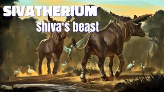 Sivatherium  Shivas beast [upl. by Clovah]