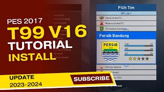 CARA MUDAH INSTALL PATCH T99 V16 PES 2017  UPDATE SEASON 2024 [upl. by Milford647]