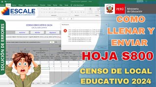 COMO LLENAR HOJA S800 DEL CENSO ESCOLAR 2024  LLENAR Y ENVIAR CENSO DE LOCAL  CÉDULA 11 DEL ESCALE [upl. by Amund]