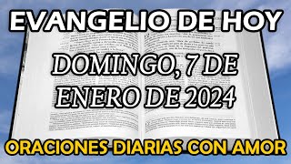 Evangelio de hoy Domingo 7 de Enero de 2024  Fiesta del Bautismo del Señor [upl. by Aiela]