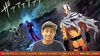 Akhirnya Blast Sedar Kekuatan Sebenar SaitamaSaitama amp Blast VS Awakened Garou [upl. by Coray]