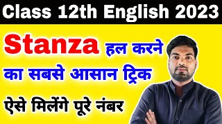 Stanza कैसे solve करें Class 12th English important Stanza 2023 [upl. by Ydieh]